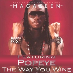 Magazeen ft Popeye - Way You Wine