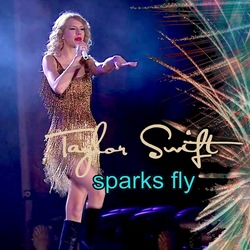 Taylor Swift-Sparks Fly