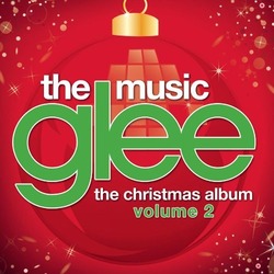 Glee Cast - Glee The Music, The Christmas Album Vol 2