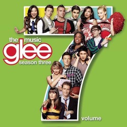 Glee Cast - Glee The Music, Volume 7