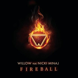 Willow feat Nicki Minaj - Fireball