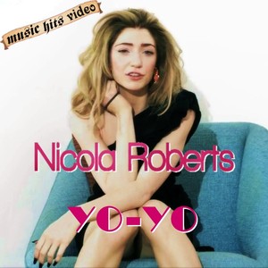 Nicola Roberts - Yo-yo