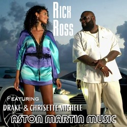 Rick Ross ft Drake & Chrisette Michele - Aston Martin Music