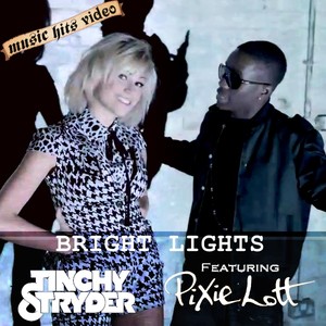 Tinchy Stryder feat. Pixie Lott - Bright Lights