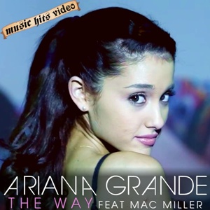 Ariana Grande The Way Mac Miller Download