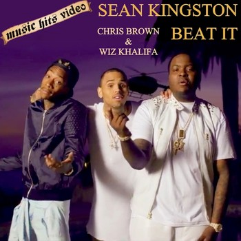 Sean Kingston feat. Chris Brown & Wiz Khalifa - Beat It