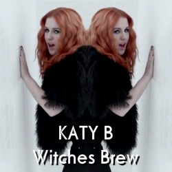 Katy B-Witches Brew