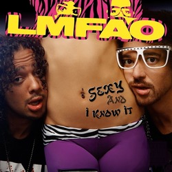LMFAO-Sexy And I Know It