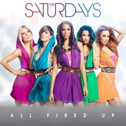 The Saturdays-All Fired Up