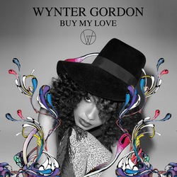 Wynter Gordon - Buy My Love