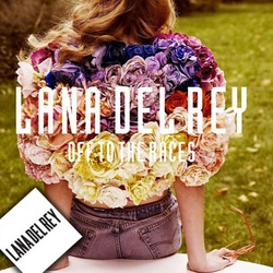 Lana Del Rey - Off To The Races