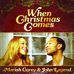 Mariah Carey & John Legend - When Christmas Comes
