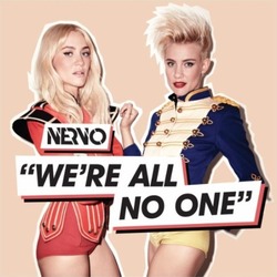 Nervo - We're All No One