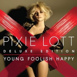 Pixie Lott - Young Foolish Happy (Deluxe Edition)