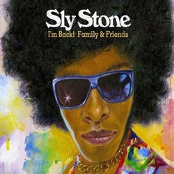 Sly Stone-I'm Back! Family & Friends