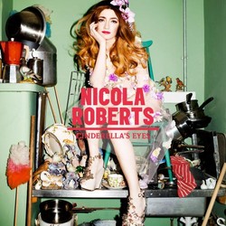 Nicola Roberts - Cinderella-s Eyes