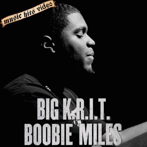 Big K.R.I.T. - Boobie Miles