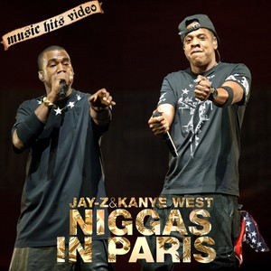 Jay-Z & Kanye West - Niggas In Paris