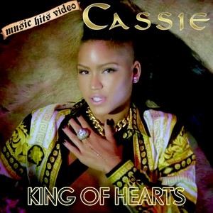 Cassie - King Of Hearts