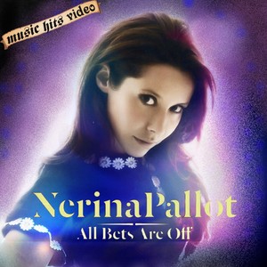Nerina Pallot - All Bets Are Off