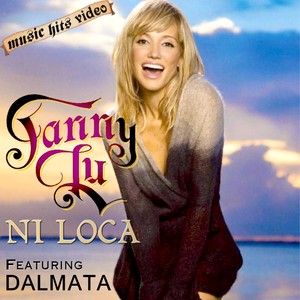 Fanny Lu feat. Dalmata - Ni Loca