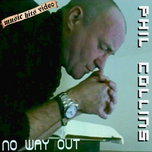 Phil Collins - No Way Out