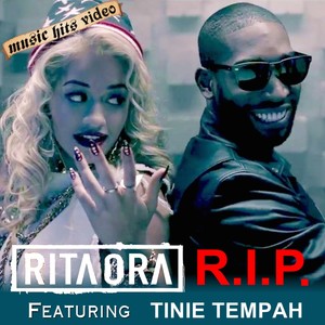Rita Ora feat. Tinie Tempah - R.I.P.